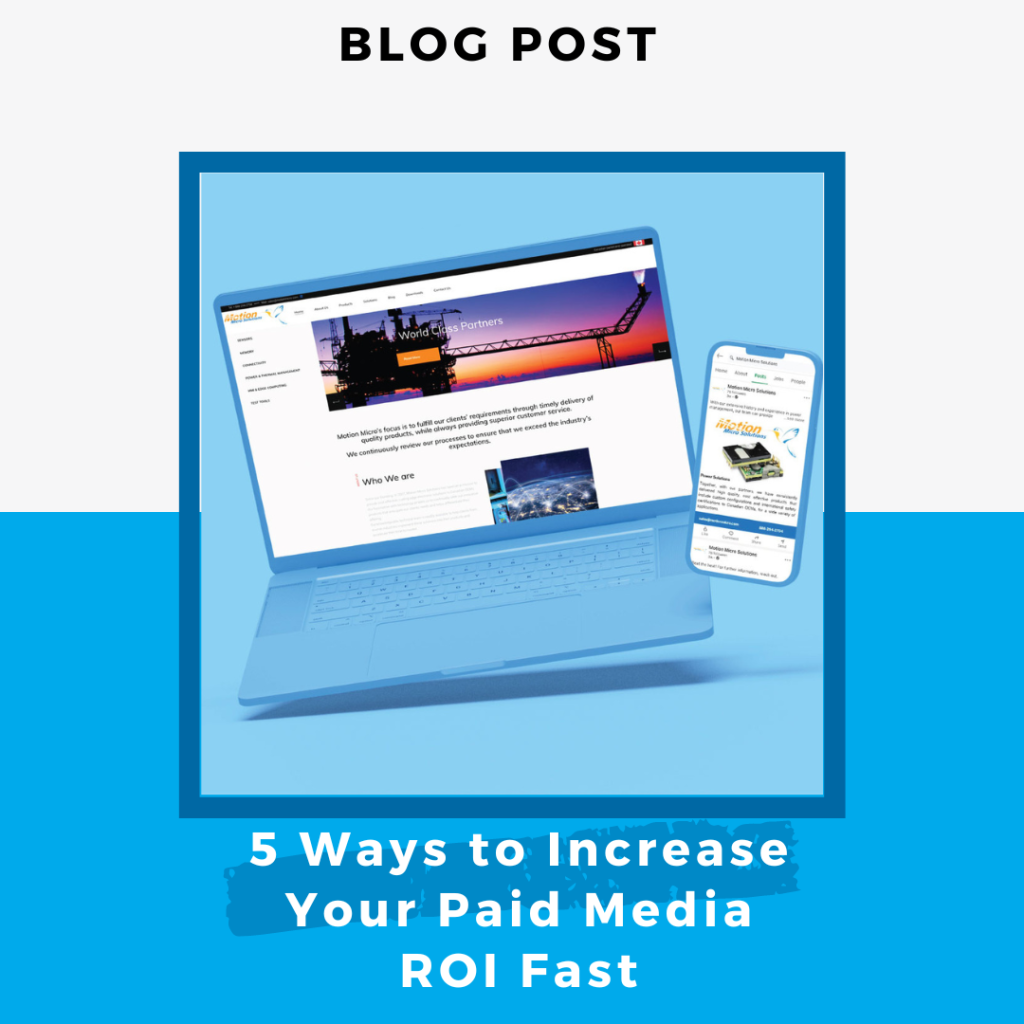5 Ways to Increase Your Paid Media ROI Fast